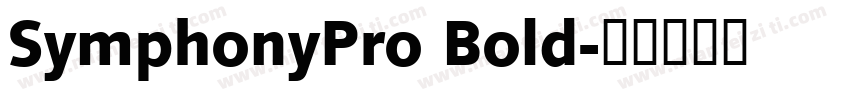 SymphonyPro Bold字体转换